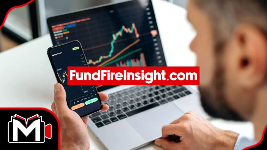 FundFireInsight.com Review: Legit Platform or Risky Choice? FundFireInsight.com Review: Legit Platform or Risky Choice?